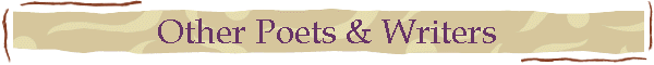 Other Poets & Writers