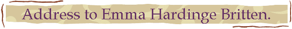 Address to Emma Hardinge Britten.