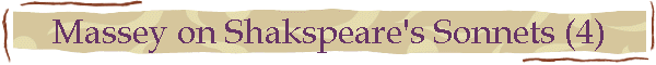 Massey on Shakspeare's Sonnets (4)